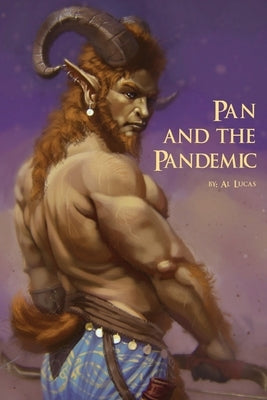 Pan and the Pandemic by Lucas, Al