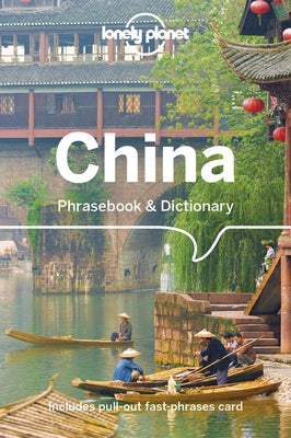 Lonely Planet China Phrasebook & Dictionary 3 by Lonely Planet