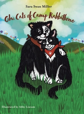 Oh, Cats of Camp Rabbitbone by Miller, Sara Swan