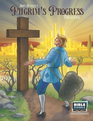 Pilgrim's Progess: Adapted for Children by Carvin, Rose-Mae