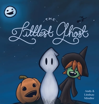 The Littlest Ghost by Mindler, Andy