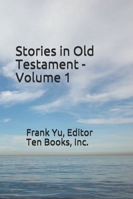 Stories in Old Testament by Yu, Frank Chi-Liang