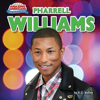 Pharrell Williams by Kelley, K. C.