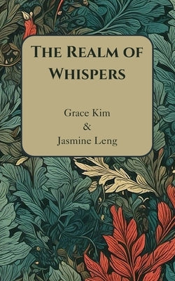 Realm of Whispers by Kim, Grace