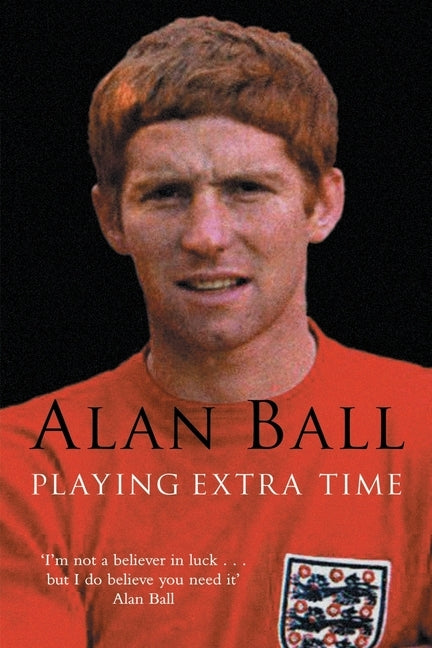 Playing Extra Time by Ball, Alan