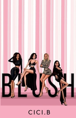Blush by B, CICI