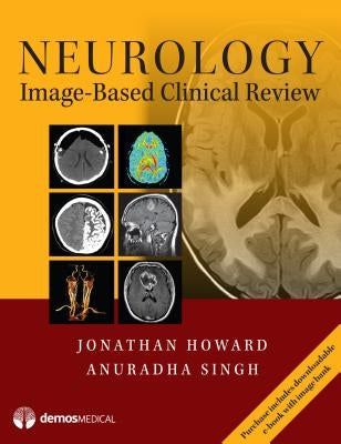 Neurology Image-Based Clinical Review by Howard, Jonathan