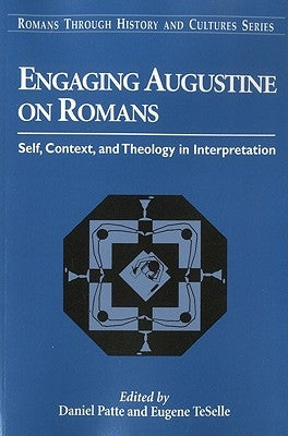Engaging Augustine on Romans by Tennant, Richard A.