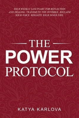 The Power Protocol by Karlova, Katya