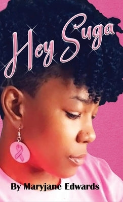 Hey Suga by Edwards, Maryjane