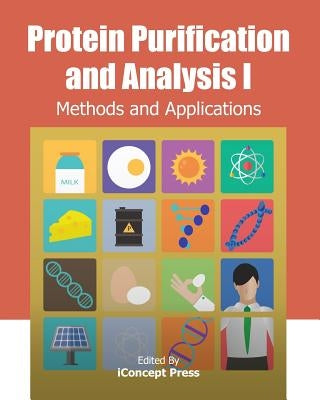 Protein Purification and Analysis I: Methods and Applications by Press, Iconcept
