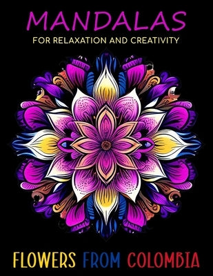 Mandalas for Relaxation and Creativity by Amarela