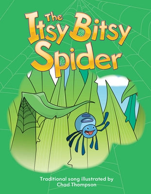 The Itsy Bitsy Spider by Thompson, Chad