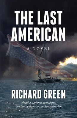 The Last American by Green, Richard
