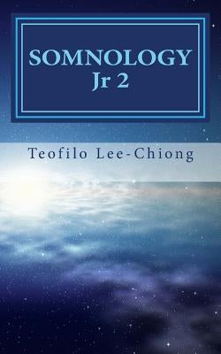 Somnology Jr 2: Pocket Sleep Medicine by Lee-Chiong, Teofilo
