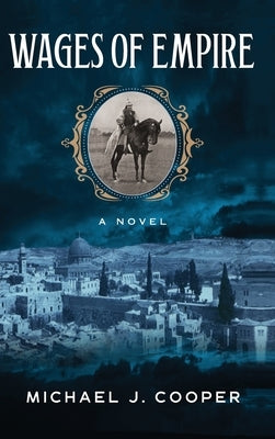 Wages of Empire by Cooper, Michael J.