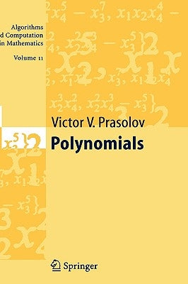 Polynomials by Prasolov, Victor V.