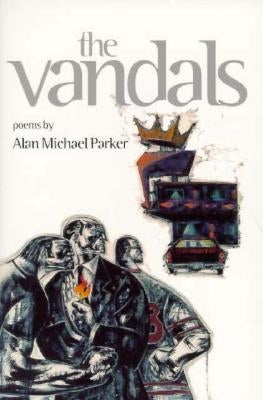 The Vandals by Parker, Alan Michael
