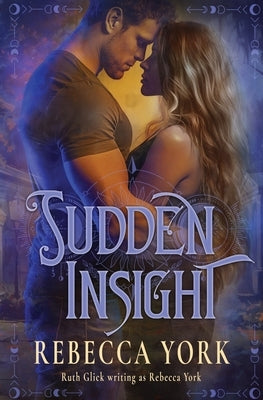 Sudden Insight by York, Rebecca