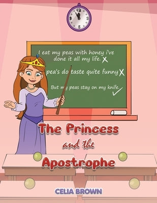 The Princess and the Apostrophe by Brown, Celia