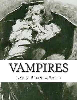 Vampires by Smith, Lacey Belinda