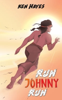 Run Johnny, Run by Hayes, Ken
