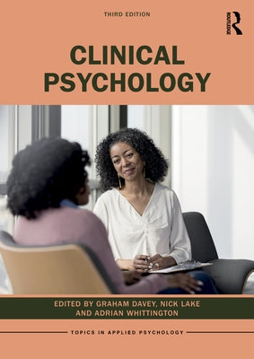 Clinical Psychology by Davey, Graham