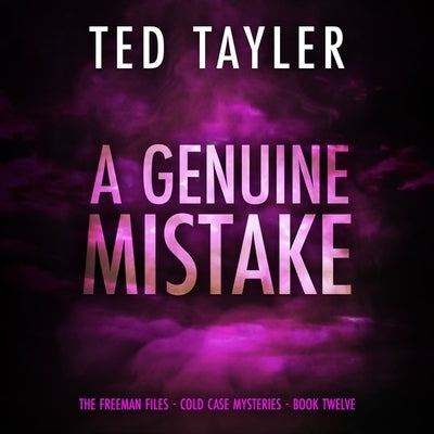 A Genuine Mistake by Tayler, Ted
