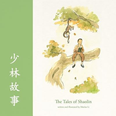 The Tales of Shaolin by Li, Marina