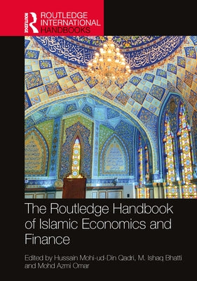 The Routledge Handbook of Islamic Economics and Finance by Qadri, Hussain Mohi-Ud-Din