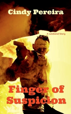Finger of Suspicion by Cindy Pereira