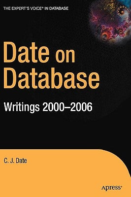 Date on Database: Writings 2000-2006 by Date, Christopher