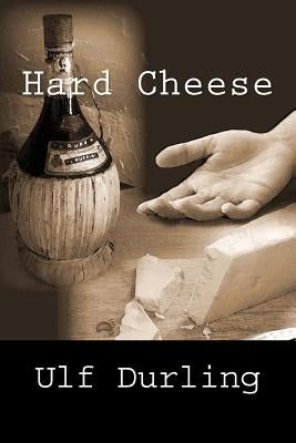 Hard Cheese by Falk, Bertil