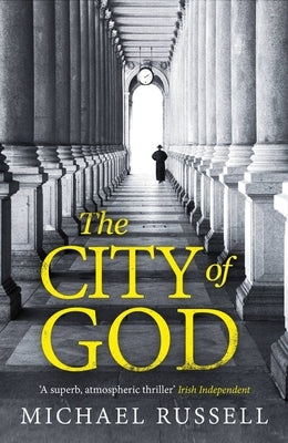 The City of God by Russell, Michael