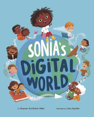 Sonia's Digital World by McClintock Miller, Shannon