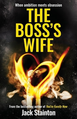 The Boss's Wife by Stainton, Jack