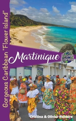 Martinique by Rebiere, Cristina