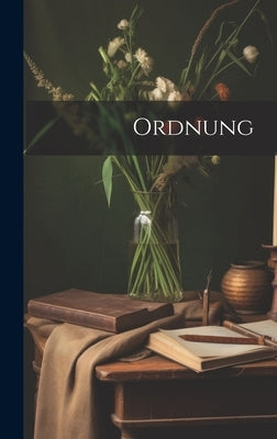Ordnung by Anonymous