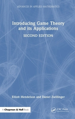 Introducing Game Theory and Its Applications by Mendelson, Elliott