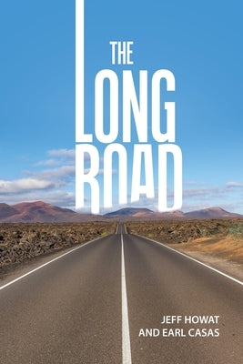 The Long Road by Howat, Jeff