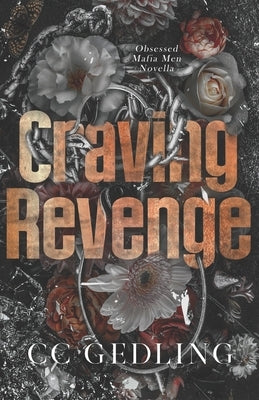 Craving Revenge: Discreet Cover Edition by Gedling, CC