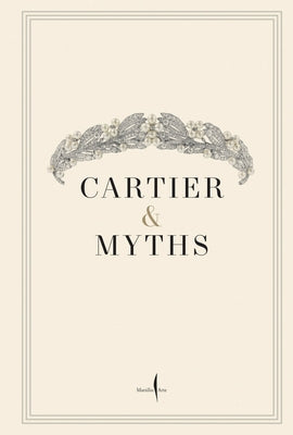 Cartier & Myths by Cappello, Bianca