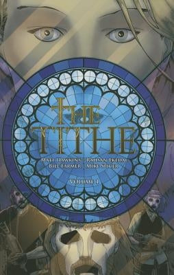 The Tithe, Volume 1 by Hawkins, Matt