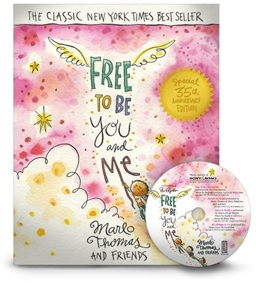 Free to Be...You and Me by Marlo Thomas and Friends