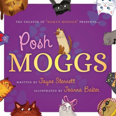 Posh Moggs by Stennett, Jayne