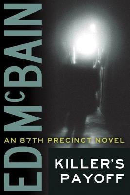 Killer's Payoff by McBain, Ed