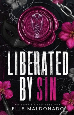 Liberated by Sin by Maldonado, Elle