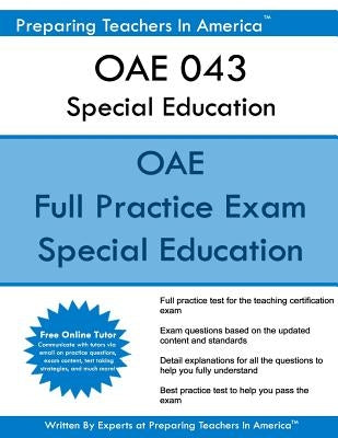 OAE 043 Special Education: OAE 043 Exam by America, Preparing Teachers in