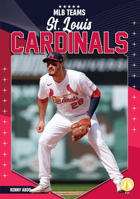 St. Louis Cardinals by Abdo, Kenny