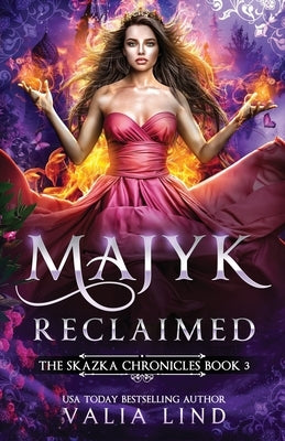Majyk Reclaimed by Lind, Valia